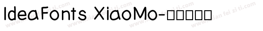 IdeaFonts XiaoMo字体转换